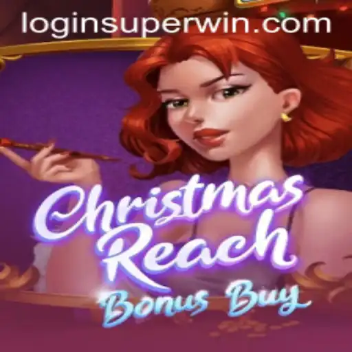 ChristmasReachBonusBuy: The Ultimate Gaming Experience with SUPERWIN